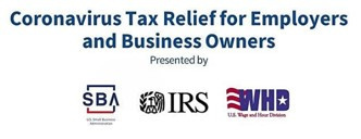 Coronavirus tax relief for employers and Business Owners SBCA, IRS, WHD